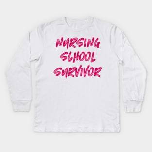 Nursing School Survivor Kids Long Sleeve T-Shirt